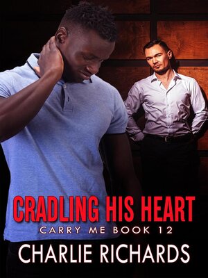 cover image of Cradling his Heart